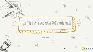 Lịch Thi HSK-HSKK năm 2023
